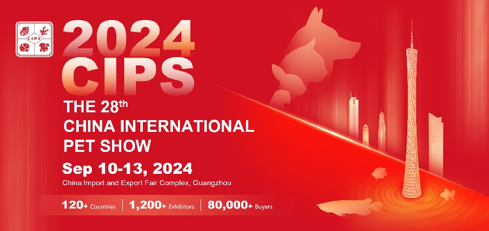 Meet You at CIPS (China International Pet Show)